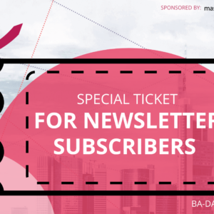 BA-DAY 2025 Session Day Ticket for Newsletter subscribers- 199 EUR
